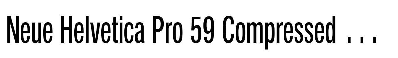 Neue Helvetica Pro 59 Compressed Regular